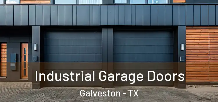  Industrial Garage Doors Galveston - TX